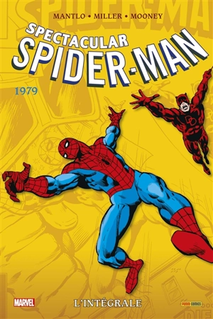 Spectacular Spider-Man : l'intégrale. 1979 - Bill Mantlo