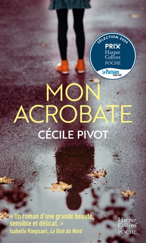 Mon acrobate - Cécile Pivot