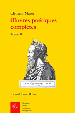 Oeuvres poétiques complètes. Vol. 2 - Clément Marot