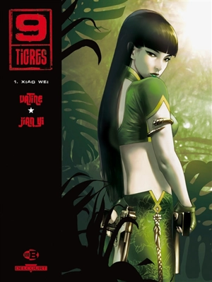 9 Tigres. Vol. 1. Xiao Wei - Olivier Vatine