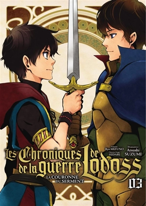 Les chroniques de la guerre de Lodoss : la couronne du serment. Vol. 3 - Ryo Mizuno