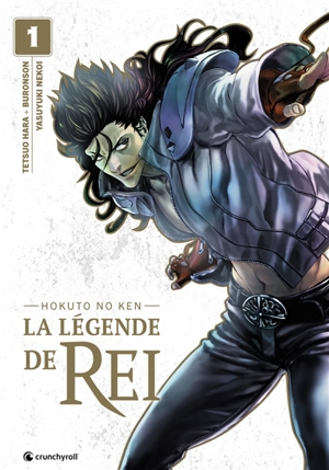 La légende de Rei : Hokuto no Ken. Vol. 1 - Tetsuo Hara