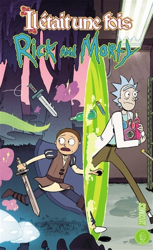 Rick and Morty. Il était une fois... - Sam Maggs