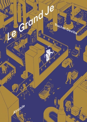 Le grand Je - Rachel Deville