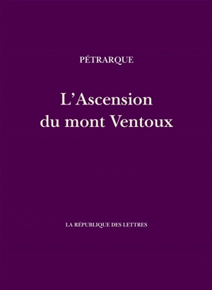 L'ascension du mont Ventoux - Pétrarque