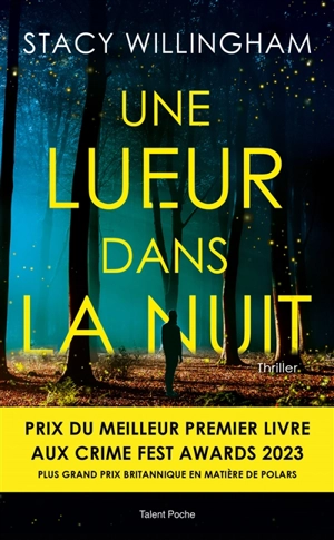 Une lueur dans la nuit : thriller - Stacy Willingham