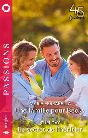 Une famille pour Becky. Le secret de l'héritier - Marie Ferrarella