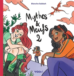 Mythes & meufs. Vol. 2 - Blanche Sabbah