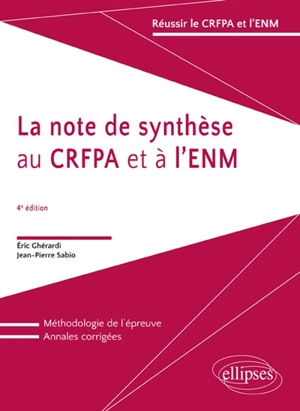 La note de synthèse au CRFPA et à l'ENM - Eric Ghérardi