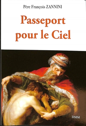 Passeport pour le ciel - François Zannini