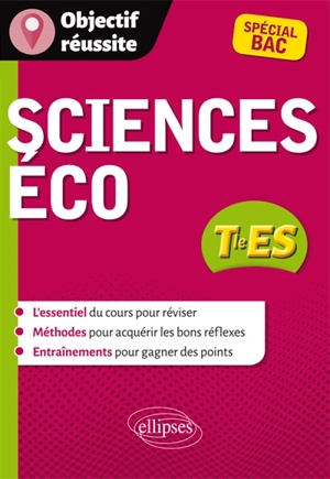 Sciences éco, terminale ES, spécial bac - Philippe Garidel