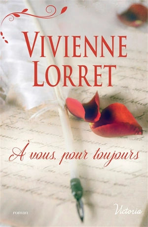 A vous, pour toujours - Vivienne Lorret