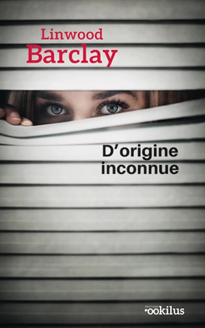 D'origine inconnue - Linwood Barclay