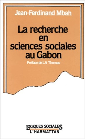 La Recherche en sciences sociales au Gabon - Jean-Ferdinand Mbah