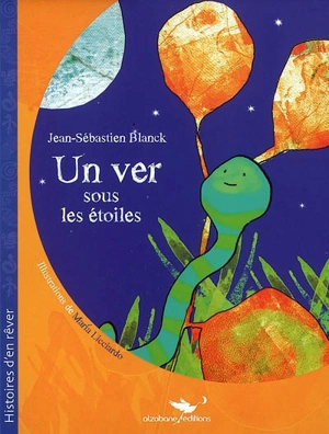 Un ver sous les étoiles - Jean-Sébastien Blanck