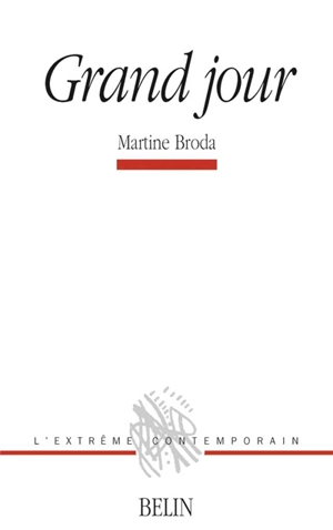 Grand jour - Martine Broda