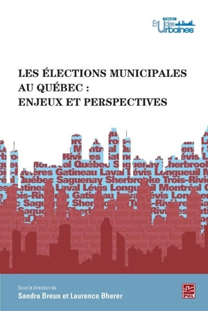 Les élections municipales au Québec : enjeux et perspectives