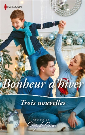 Bonheur d'hiver : trois nouvelles - Lucy Gordon