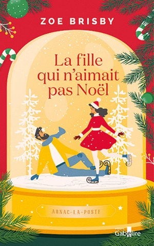 La fille qui n'aimait pas Noël - Zoe Brisby