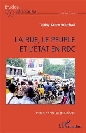 La rue, le peuple et l'Etat en RDC - Sébastien Tshingi Kueno Ndombasi