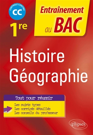 Histoire géographie 1re : CC, contrôle continu - Brice Rabot