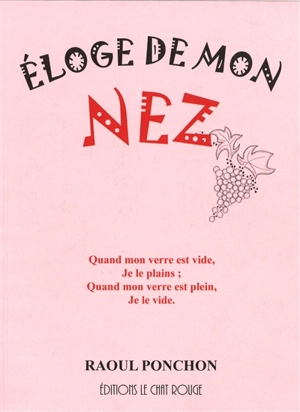 Eloge de mon nez - Raoul Ponchon