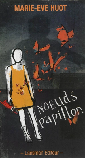 Noeuds papillon - Marie-Eve Huot