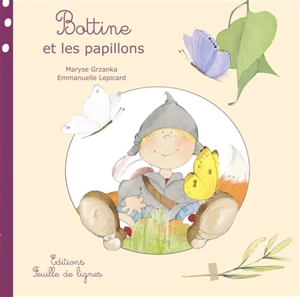 Bottine et les papillons - Maryse Grzanka