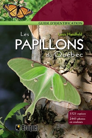 Les papillons du Québec : guide d'identification - Louis Handfield