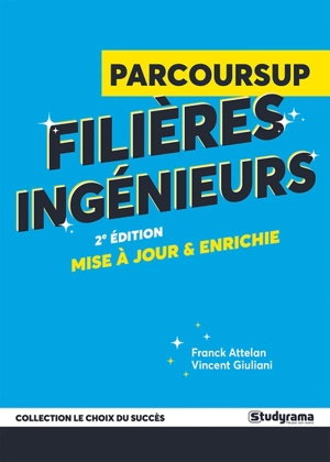 Parcoursup filières ingénieurs - Franck Attelan