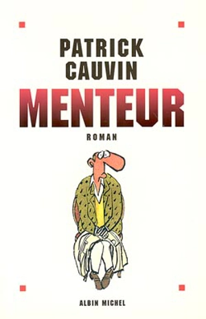 Menteur - Patrick Cauvin