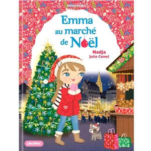 Minimiki. Vol. 40. Emma au marché de Noël - Nadja