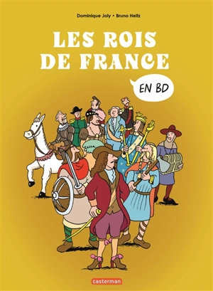 L'histoire de France en BD. Les rois de France en BD - Dominique Joly