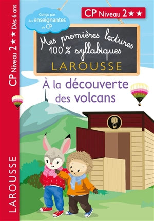 A la découverte des volcans : CP, niveau 2 - Hélène Heffner