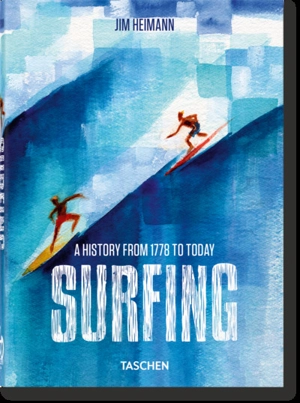 Surfing : 1778-today - Jim Heimann