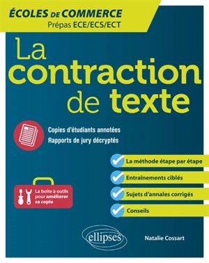 La contraction de texte : écoles de commerce, prépas ECE, ECS, ECT - Natalie Reniers-Cossart