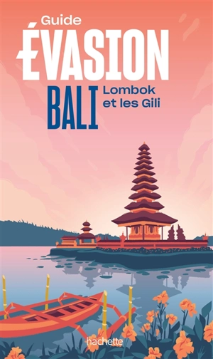 Bali, Lombok et les Gili - Véronica Maiella