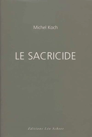 Le sacricide - Michel Koch