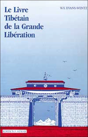 Le livre tibétain de la grande libération - Walter Yeeling Evans-Wentz