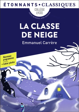 La classe de neige - Emmanuel Carrère