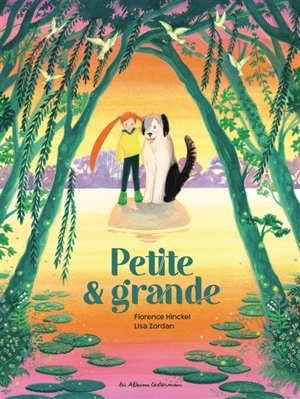 Petite & grande - Florence Hinckel