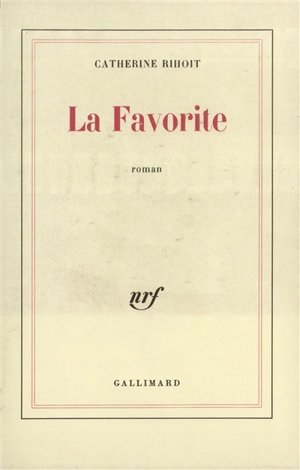 La Favorite - Catherine Rihoit