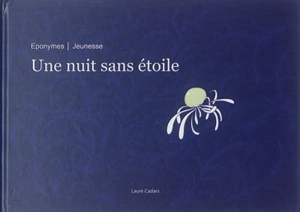 Une nuit sans étoile - Laure Cadars