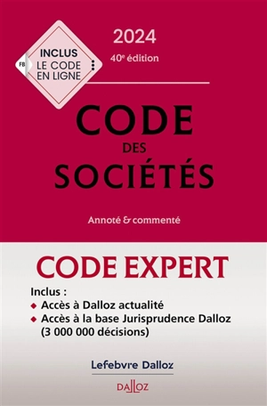 Code des sociétés 2024 : annoté & commenté