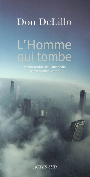 L'homme qui tombe - Don DeLillo