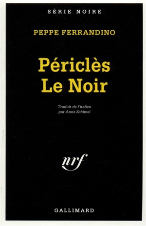 Periclès le Noir - Peppe Ferrandino