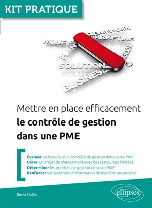 Mettre en place efficacement le contrôle de gestion dans une PME - Denis Molho