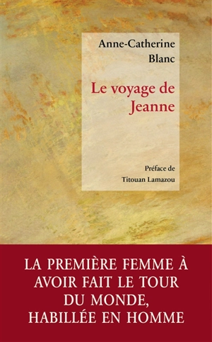 Le voyage de Jeanne - Anne-Catherine Blanc-Cadet