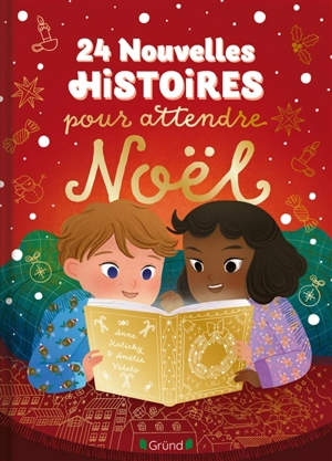 24 nouvelles histoires pour attendre Noël - Anne Kalicky