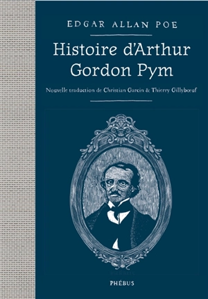 Histoire d’Arthur Gordon Pym. Julius Rodman - Edgar Allan Poe